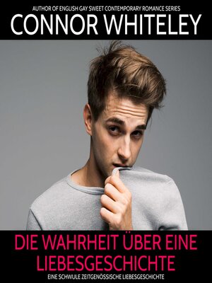cover image of die Wahrheit über eine Liebesgeschichte